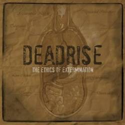 Deadrise : The Ethics of Extermination